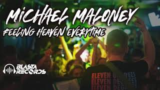 Michael Maloney - Feeling Heaven Everytime (Mash Up)