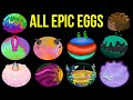 All epic eggs ethereal workshop  my singing monsters