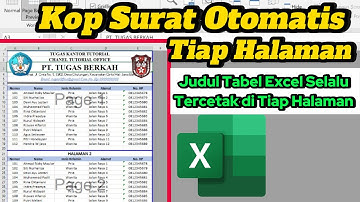 Membuat Judul Tabel EXCEL/KOP Selalu TERCETAK di TIAP HALAMAN pada Saat Print || Tips Excel