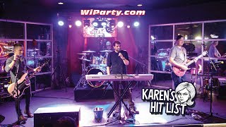Karen’s Hit List Live at Thirst – Appleton WI Nightlife Highlights