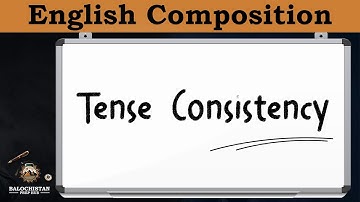 Tense consistency just in 4 minutes | English composition | Headmaster/Mistress preparation | BPSC