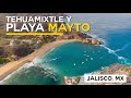 Tehuamixtle y Playa Mayto | Dónde comer, donde hospedarse y costos