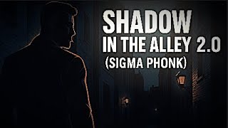 Shadow in the Alley 2.0 | Sigma Phonk x Punk | AI Vocals | Siraj Phonk Beats | Free to Use