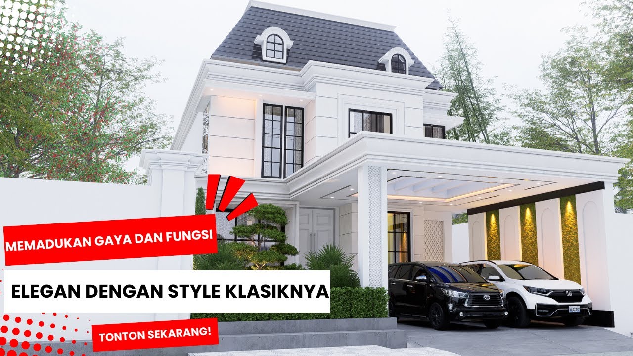Desain Rumah Idaman 2 Lantai dengan Gaya Modern Klasik yang Berkelas