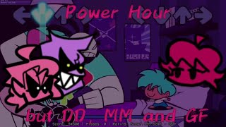 Demon Hour - Power Hour but DD, MM and GF sing it