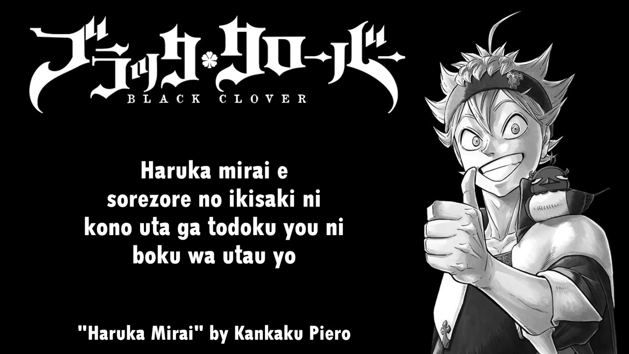 Black Clover Opening 1 FullHaruka Miraiby Kankaku Piero  Lyrics