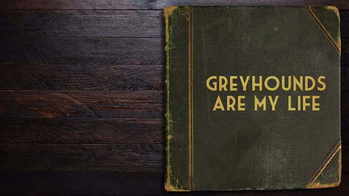 Greyhounds are My Life: Pat Ryan and Ian Uren