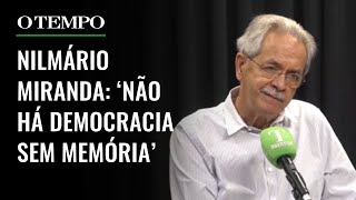 Nilmário Miranda Lança Livro Sobre Memória Da Ditadura | Café Com Política