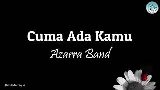 Cuma ada kamu Azarra Band