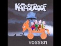 Katastroof - Den eerste keer