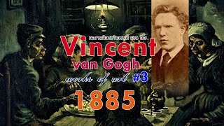 Vincent Van Gogh | Works of Art #3 | 1885 | ผลงานศิลปะ ของ วินเซนต์ แวน โก๊ะ #3 ปี 1885