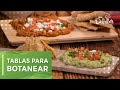 Tablas muy mexicanas para botanear | Cocina Delirante