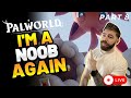 Starting a Fresh Save In Palworld - From 1000 Days to 0 - Part 8
