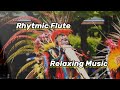Rhythmic Flute
