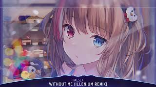 Nightcore - Without Me (Illenium Remix) - (Lyrics)