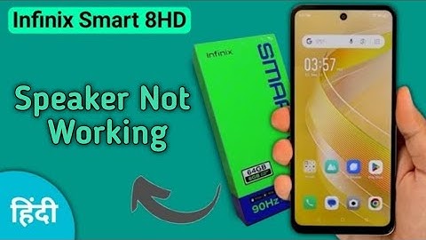 infinix smart 8 HD speaker not working, how to fix speaker sound problem in infinix smart 8 HD