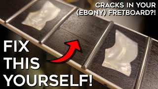 Fixing Cracks In An Ebony Fretboard! How To Do It Yourself! (It's Easy!)