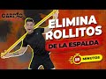 Rutina para ELIMINAR ROLLITOS de la ESPALDA en 15 minutos