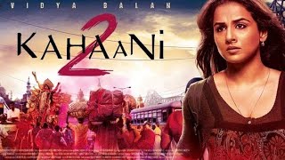 KAHANI 2 full new movie 2023  | vidya balan full movie | full new movie 2023 | new south movie