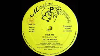 Mr. Drummond - Love Me