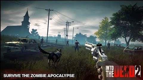 Into the Dead 2 Walkthrough Gameplay - Android , iOS - Part 1