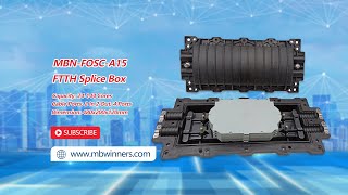 MBN-FOSC-A15 FTTH Splice Box | In-Line Splice Closure | Bwinners