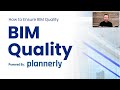 BIM Software Demo: Steps to Ensure Quality in your BIM process
