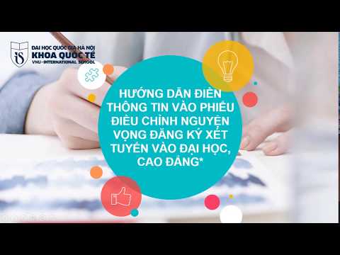 Hướng dẫn điều chỉnh nguyện vọng ĐKXT Đại học bằng Phiếu điều chỉnh nguyện vọng 2017