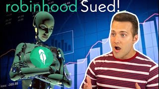 Robinhood Got Sued! Do NOT Use Robinhood - Here's Why!