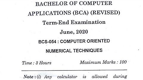 IGNOU BCA (BCS-54) June & September-2020 question paper ||Computer Oriented Numerical Techniques||.