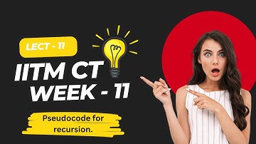 IITM CT BS degree. Pseudocode for recursion.