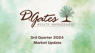 3rd Quarter 2024 Market Update