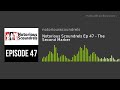 Notorious Scoundrels Ep 47 - The Second Marker