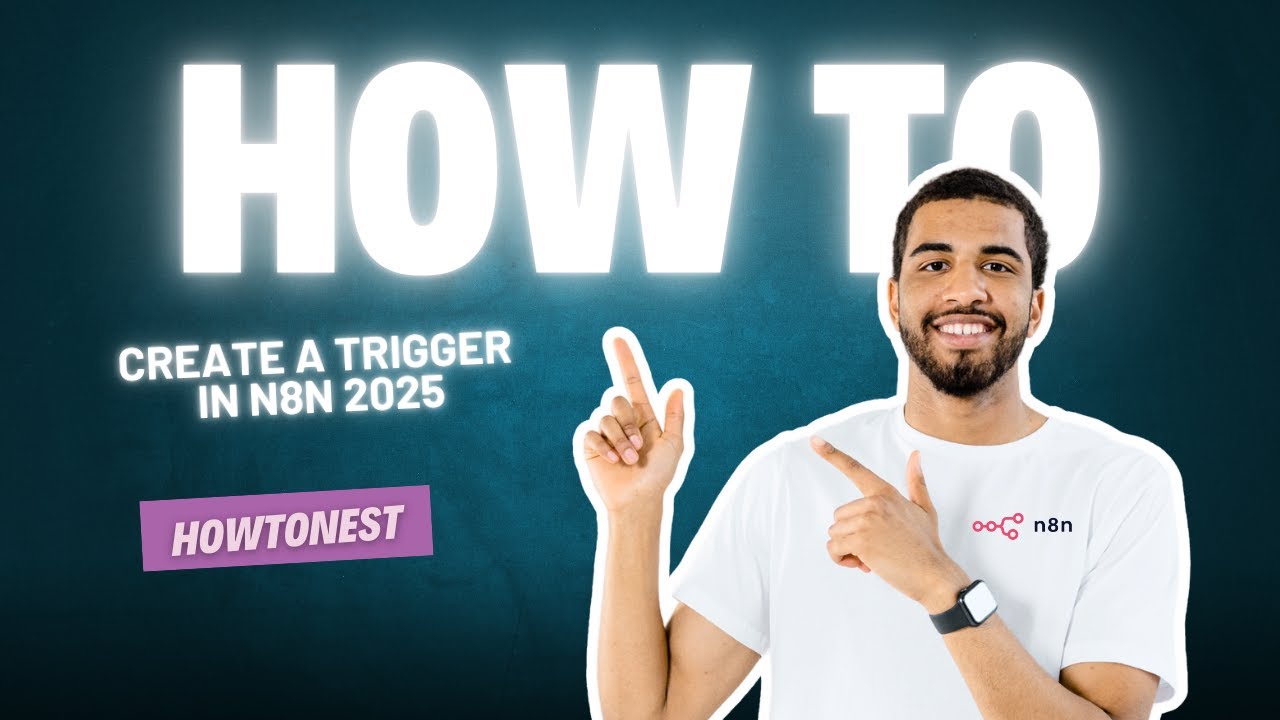 How to Create a Trigger in n8n 2025 - YouTube