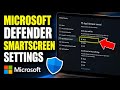 How to install Microsoft Defender SmartScreen settings correctly - Beginner Guide