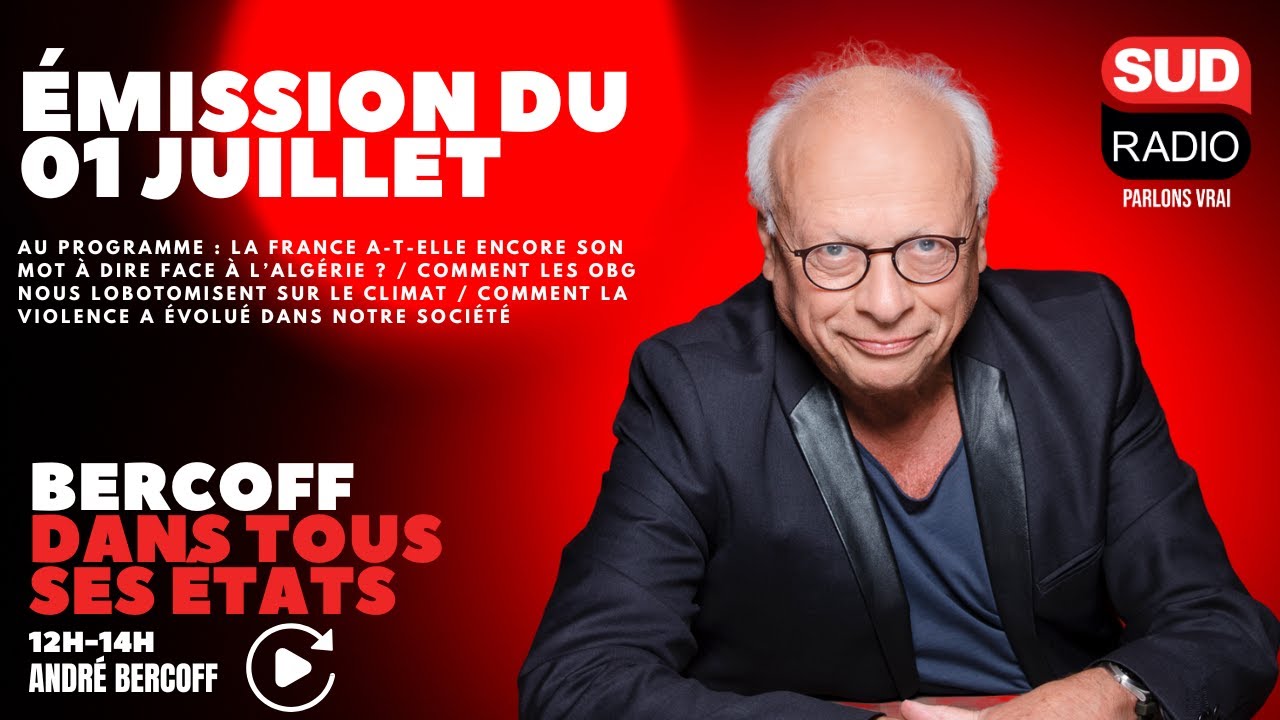 Bercoff dans tous ses états - Émission du 01 juillet