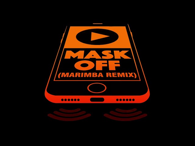 mask off (marimba remix) iTunes padoy. class=