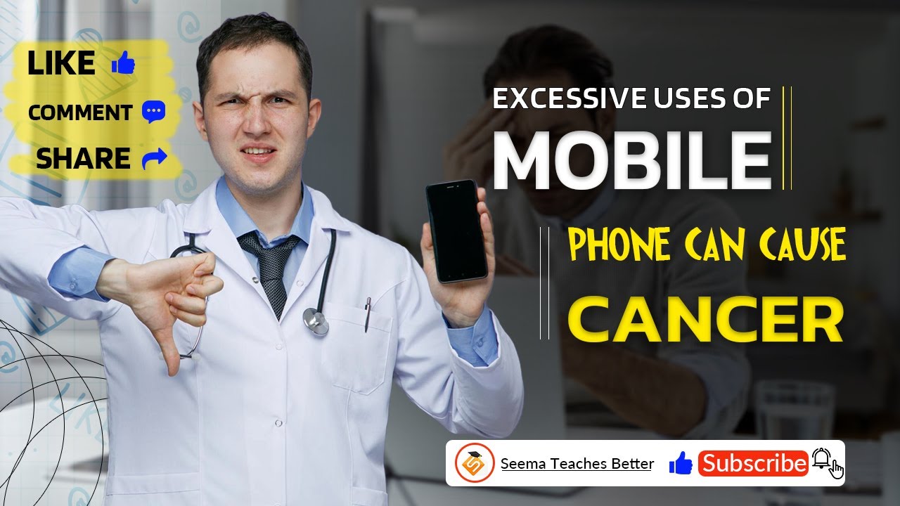 Excessive Uses Of Mobile Phone Can Cause Cancer | | Seema Teaches Better | 2023