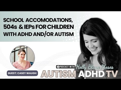 School Accommodations, 504s
