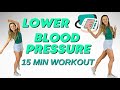Lower Blood Pressure Workout for Full Body Health in 15 Minutes
