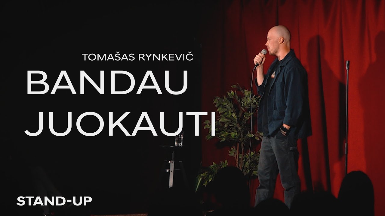 TOMAŠ RYNKEVIČ “BANDAU JUOKAUTI” STAND UP 2024