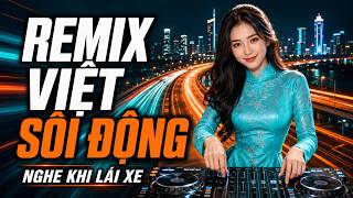 Download lagu DJ remix Việt Nam chất âm trong trẻo nâng tầm bản phối Việt sôi động cùng nhịp ổn định