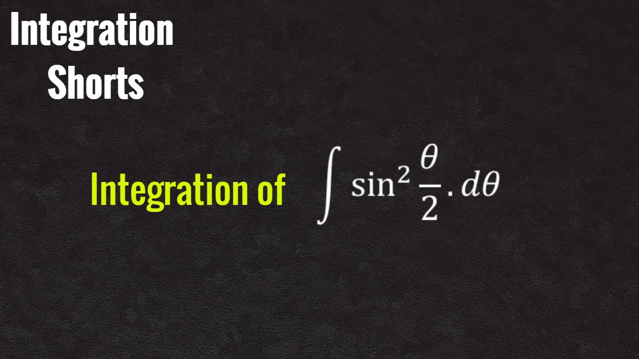 Integration Of Sin 2 Theta 2 Integration Of Sin 2 X 2 Integration integration-of-sin-2-theta-2-integration-of-sin-2-x-2-integration