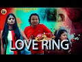 Love ring  emotional love story  balvant khasiya  gj 03 entertainment  mohit vaja  jitu