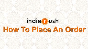 How to place an order on IndiaRush