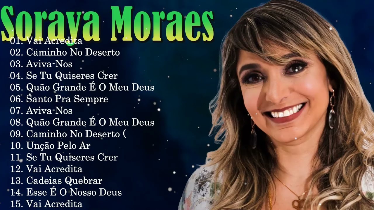 15 Best Selling Christian Songs 2026 | Ultimate Collection By Soraya Moraes | Te Peço Um Milagre Y