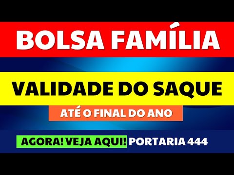 BOLSA FAMÍLIA: VALIDADE DO SAQUE ATÉ O FINAL DO ANO