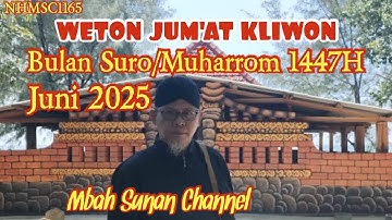 Primbon Weton Jum’at Kliwon Bulan Suro/Muharam (Juni 2025)