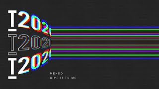 Mendo - Give It To Me (Extended Mix)