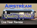 Airstream One Year Review - Quality or Not?